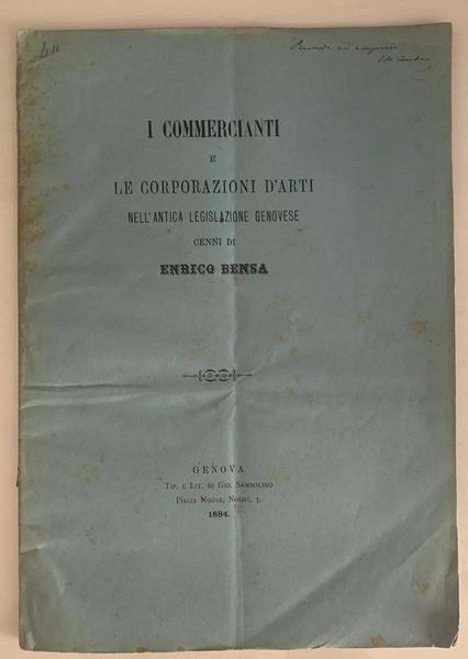 I commercianti e le corporazioni d'arte nell'antica legislazione genovese