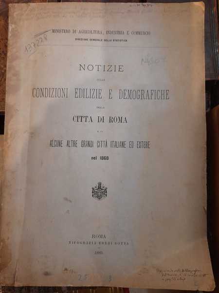 Notizie sulle condizioni edilizie e demografiche della città di Roma …