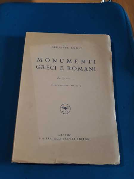 Monumenti greci e romani con 297 illustrazioni quarta edizione riveduta