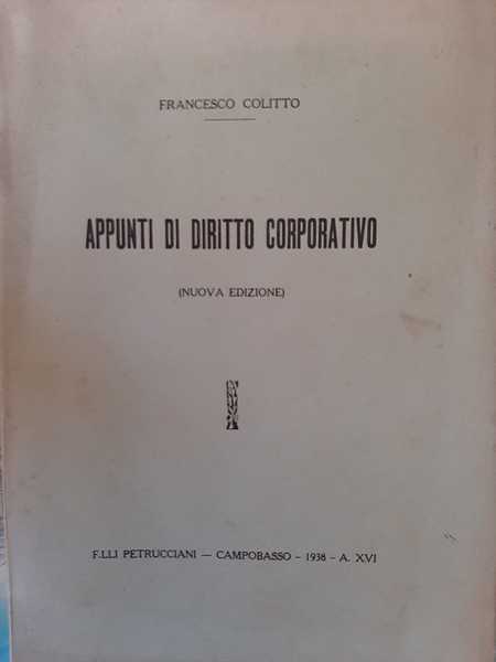 Appunti di diritto corporativo (Nuova edizione)