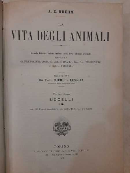 La vita degli animali seconda edizione italiana tradotta sulla terza …