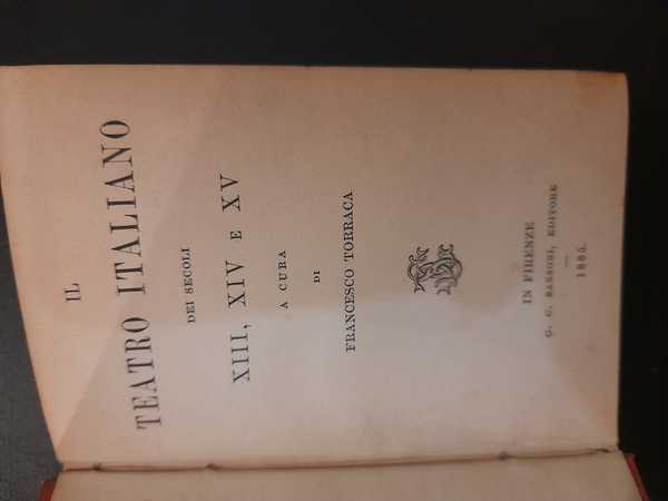 Il teatro italiano nei secoli XIII, XIV, XV