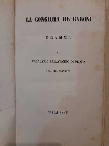 La congiura de' baroni. Dramma