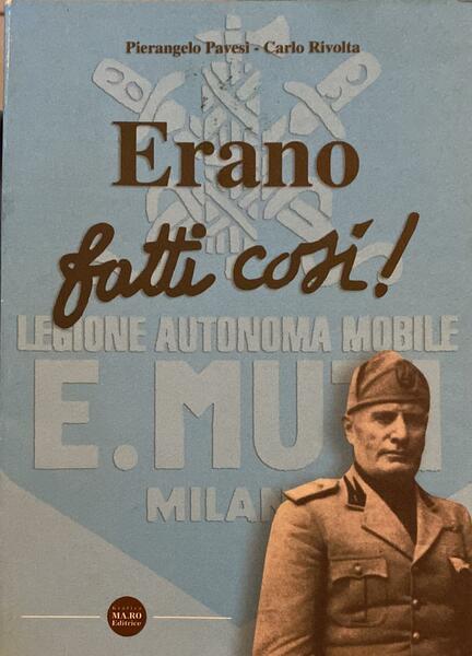 Erano fatti così !