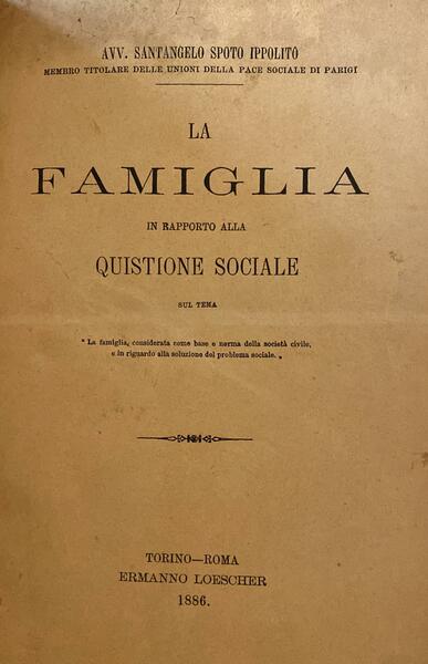 La famiglia in rapporto alla questione sociale sul tema: la …