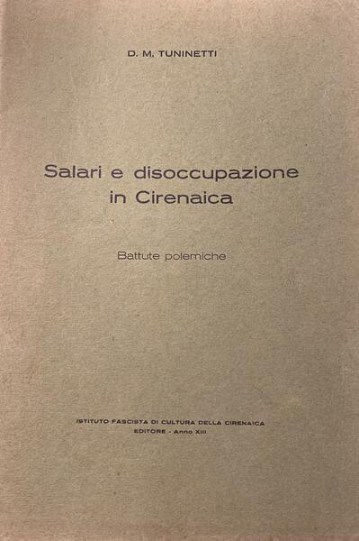 Salari e disoccupazione in Cirenaica. Battute polemiche