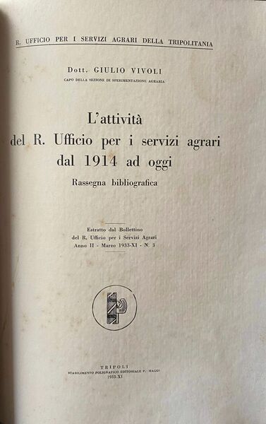 L'attività della sezione sperimentale agraria durante l'anno 1932