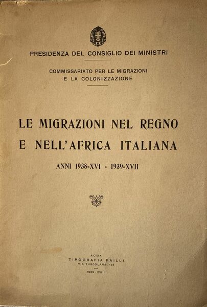 Le migrazioni nel regno e nell'Africa Italiana anni 1938-1939