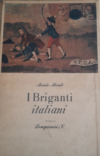 Briganti italiani, 9 incisioni di legno, 8 tavole f.t. e …