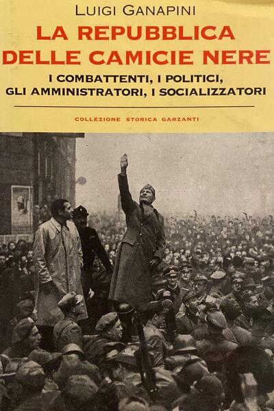 La repubblica delle camicie nere. I combattentio, i politici, gli …