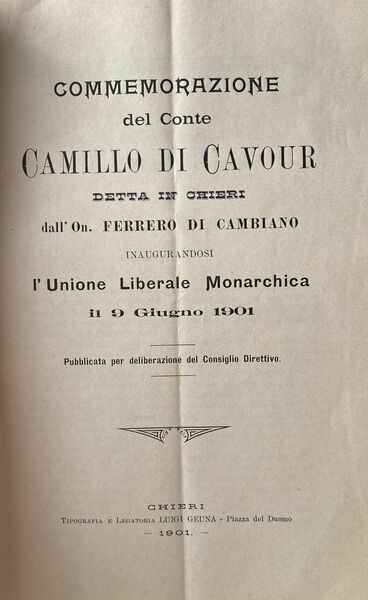 Commemorazione del conte Camillo di Cavour detta in Chieri inaugurandosi …