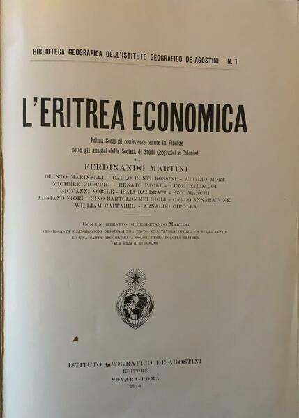 L'Eritrea economica. prima serie di conferenze tenute in Firenze sotto …