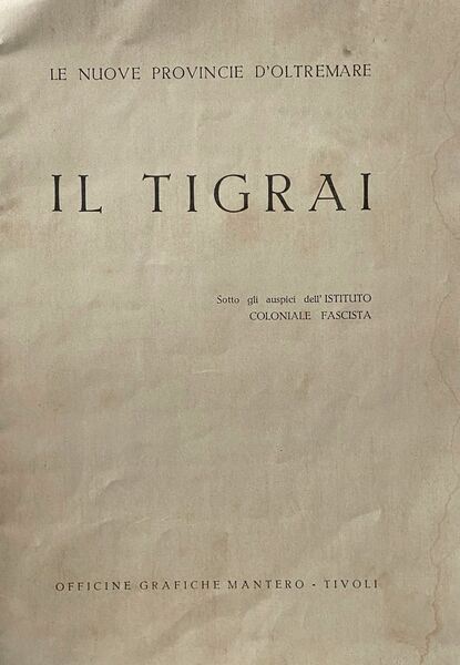 Le nuove provincie d'oltremare. Tigrai