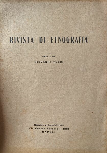 Rivista di etnografia. Anno III settembre 1949 n. 3. Il …
