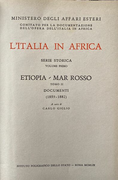 L'Italia in Africa. Serie storica Etiopia mar Rosso, a cura …