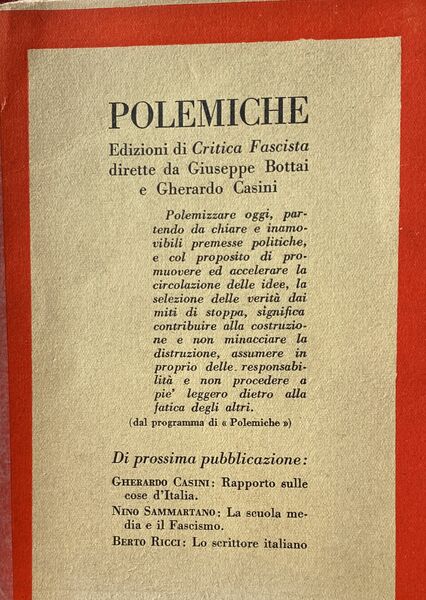 Polemiche. Edizioni di critica fascista dirette da Giuseppe Bottai e …