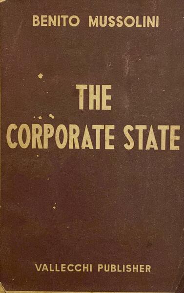 The corporate state. Seconda edizione.