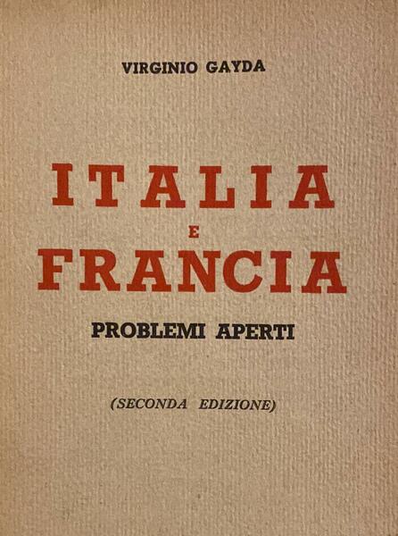 ITALIA E FRANCIA. PROBLEMI APERTI