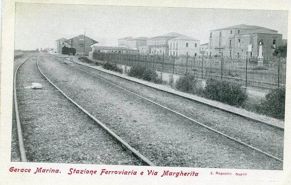 Gerace Marina. Stazione Ferroviaria e Via Margherita