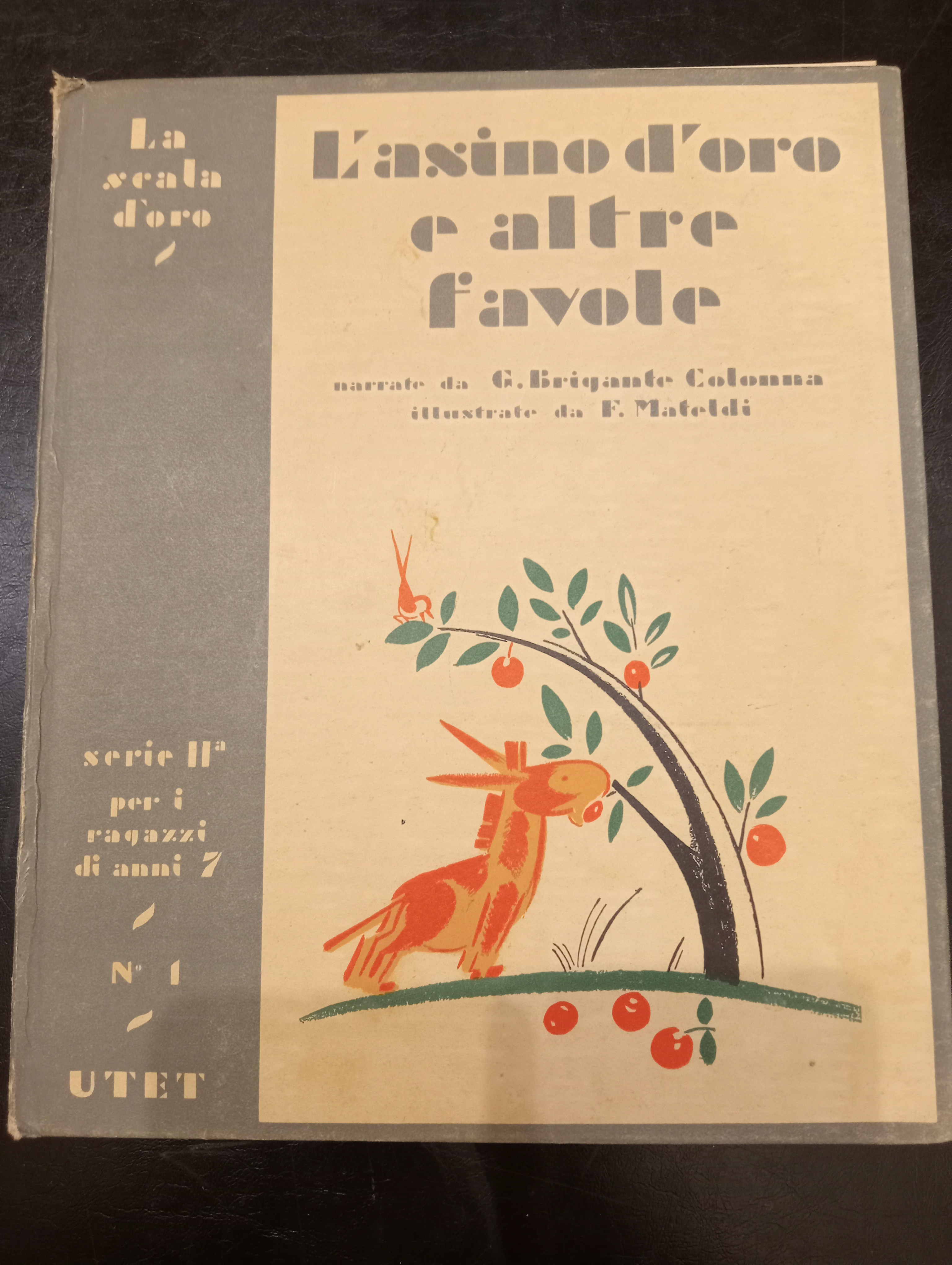 L'asino d'oro e altre favole narrate da Gustavo Brigante Colonna …