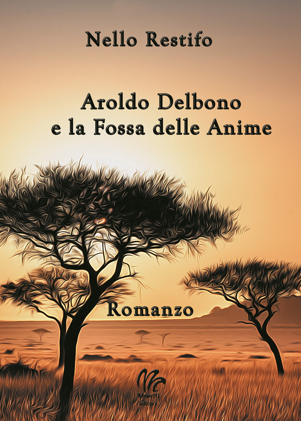 Aroldo Delbono e la Fossa delle Anime