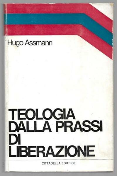 Teologia dalla prassi di liberazione