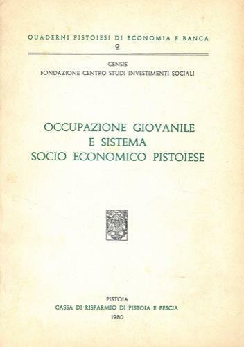 Occupazione giovanile e sistema economico pistoiese