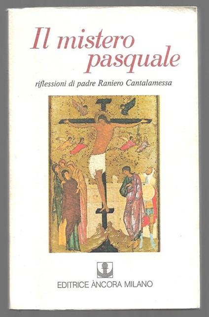 Il mistero pasquale