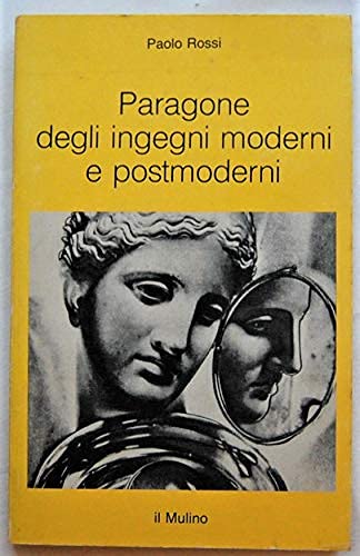 Paragone degli ingegni moderni e postmoderni