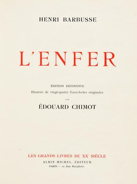 L'Enfer. Edition définitive illustrée de vingt-quatre eaux-fortes par Edouard Chimot.