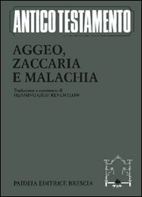 Aggeo, Zaccaria, Malachia