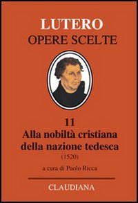 Alla nobiltà cristiana della nazione tedesca. A proposito della correzione …