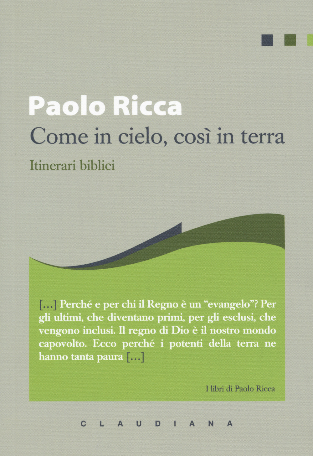 Come in cielo, così in terra. Itinerari biblici