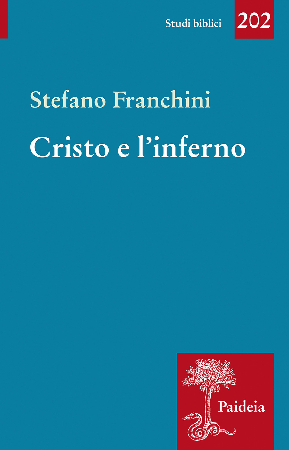 Cristo e l'inferno. Storia di un santuario diffamato