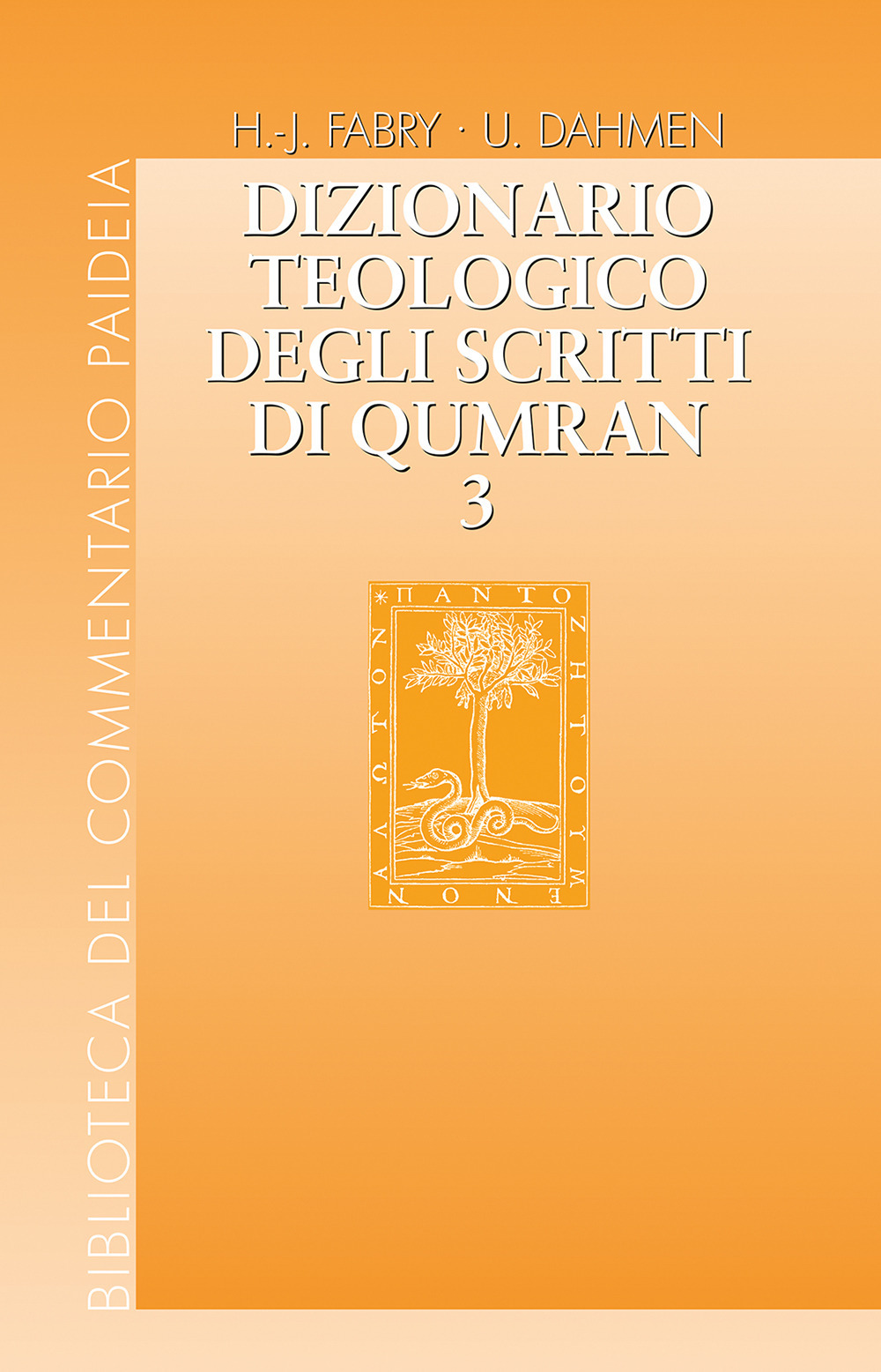 Dizionario teologico degli scritti di Qumran. Vol. 3: hêq - …