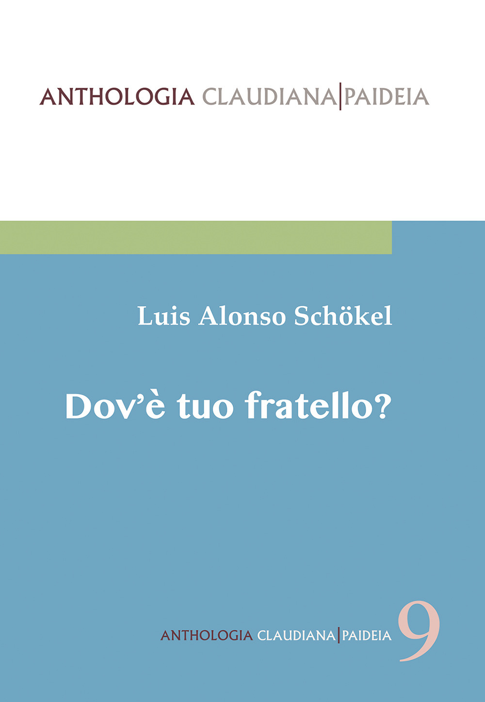 Dov'è tuo fratello? Pagine di fraternità nel libro della Genesi