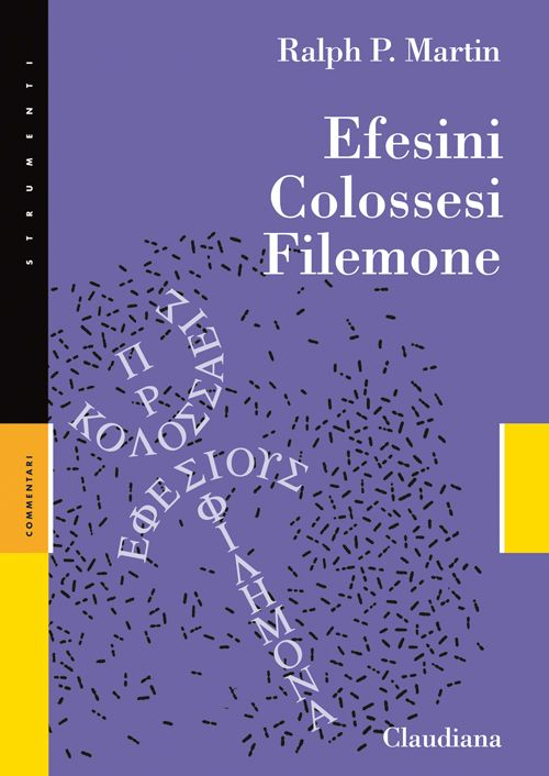 Efesini, Colossesi, Filemone