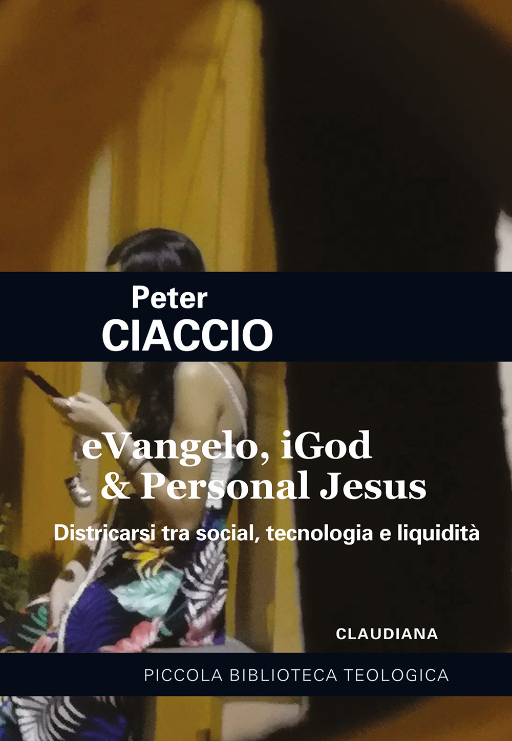 eVangelo, iGod & Personal Jesus. Districarsi tra social, tecnologia e …