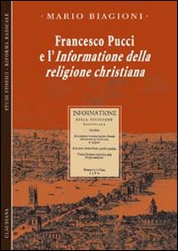 Francesco Pucci e l'informazione della religione christiana