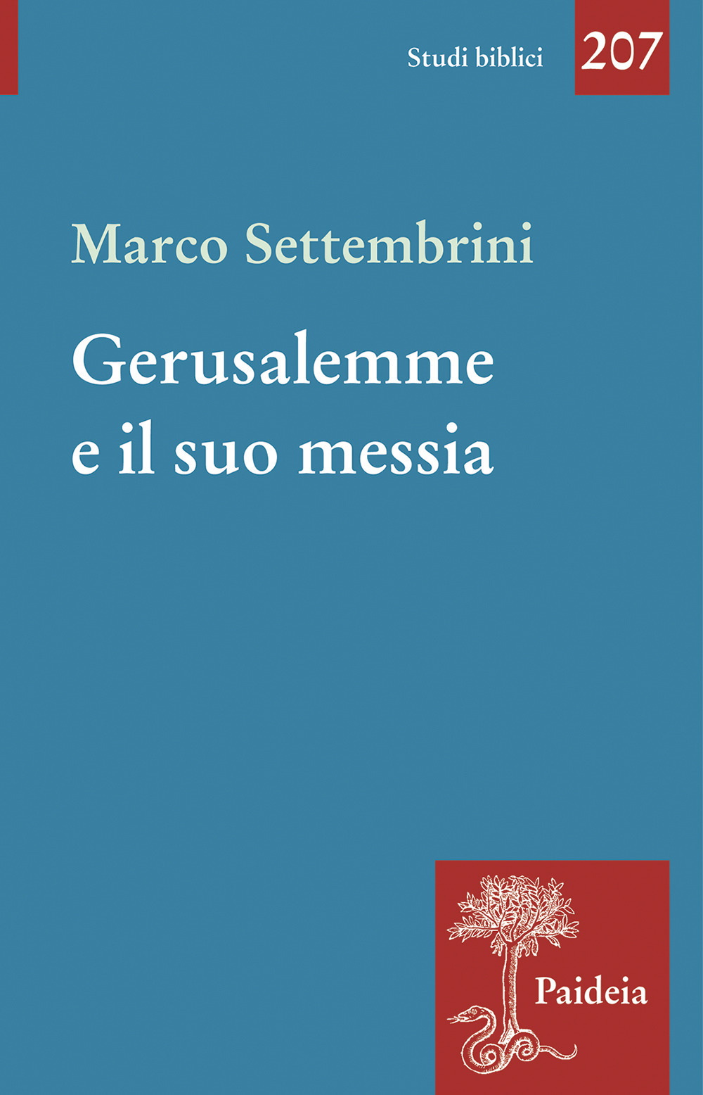 Gerusalemme e il suo Messia. Teologia e poesia in Isaia …