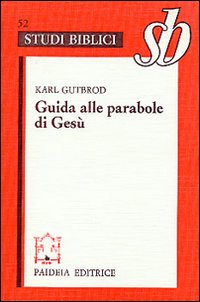 Guida alle parabole di Gesù