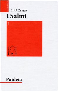 I salmi. Preghiera e poesia. Vol. 1: Col mio Dio …