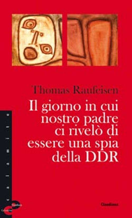 Il giorno in cui nostro padre ci rivelò di essere …