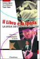 Il libro e la spada. La sfida dei fondamentalismi. Ebraismo, …