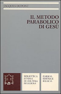 Il metodo parabolico di Gesù