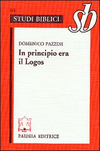 In principio era il Logos. Origene e il prologo del …