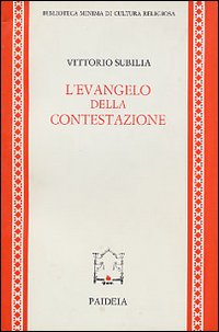 L'Evangelo della contestazione