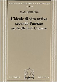 L'ideale di vita attiva secondo Panezio nel De officiis di …