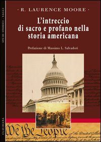 L'intreccio di sacro e profano nella storia americana