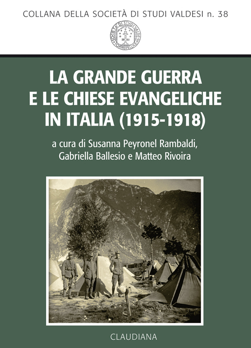 La grande guerra e le Chiese evangeliche in Italia (1915-1918)